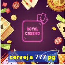 cerveja 777 pg